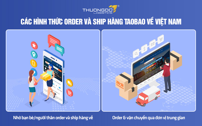 Hai hình thức ship hàng Taobao được mọi người lựa chọn nhiều