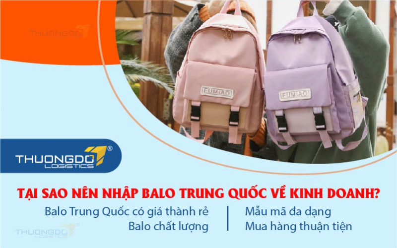 Tại sao nên nhập balo Trung Quốc về kinh doanh