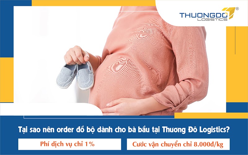 Order đồ bộ bà bầu tại Thương Đô Logistics phí dịch vụ chỉ 1%