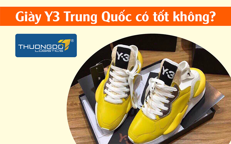 Giày Y3 Trung Quốc có tốt không