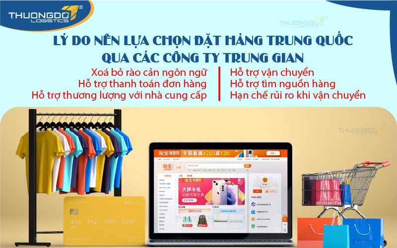 Lý do nên lựa chọn đặt hàng Trung Quốc qua các công ty trung gian