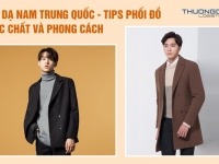 Áo dạ nam Trung Quốc – Tips phối đồ cực chất và phong cách