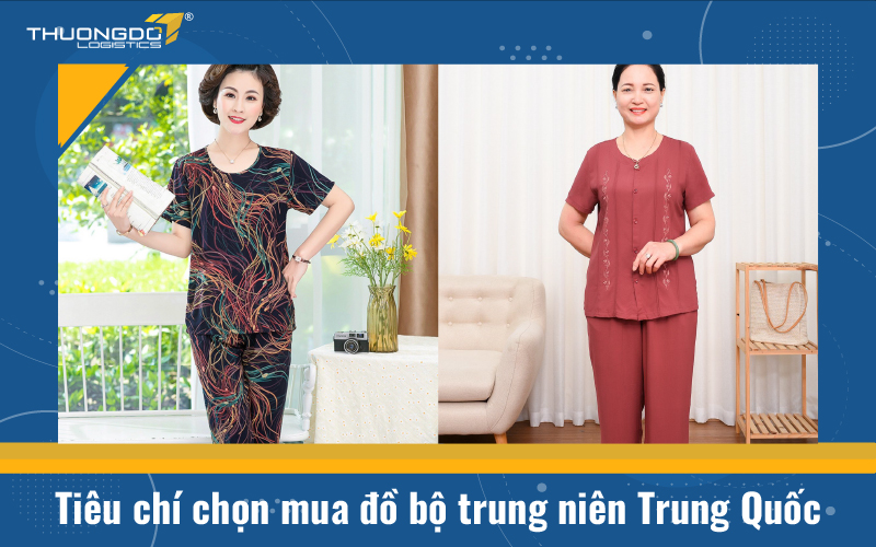 Tiêu chí chọn mua đồ bộ trung niên Trung Quốc