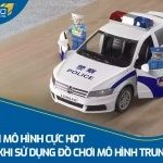 Top 3 đồ chơi mô hình cực hot – Lợi ích khi sử dụng đồ chơi mô hình Trung Quốc
