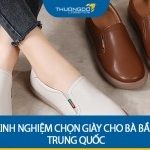 Kinh nghiệm chọn giày cho bà bầu Trung Quốc cực thoải mái và không bị phù nề?