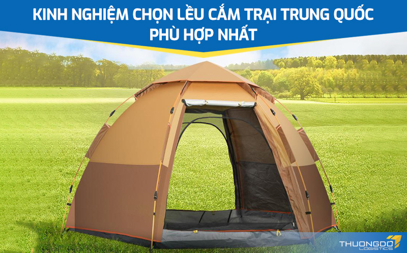 Kinh nghiệm chọn lều cắm trại Trung Quốc phù hợp nhất