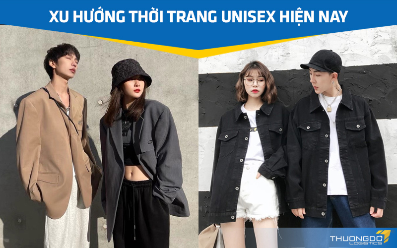 Xu hướng thời trang unisex hiện nay