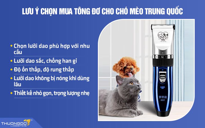 Lưu ý chọn mua tông đơ cho chó mèo nội địa Trung bạn cần biết