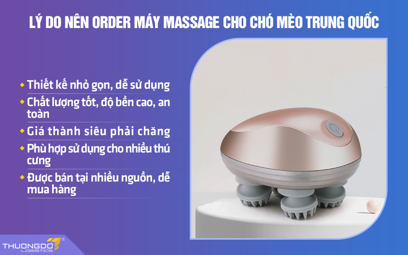 Một số lý do nên order máy massage cho chó mèo nội địa Trung