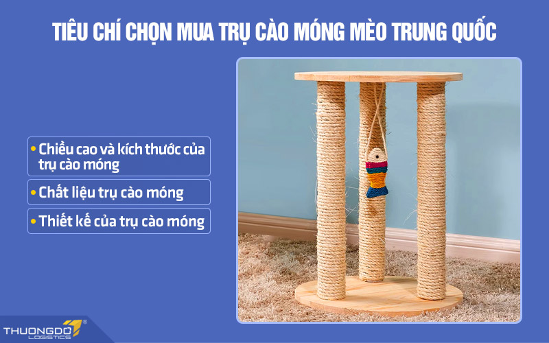 Tiêu chí chọn mua trụ cào móng mèo Trung Quốc bạn cần biết