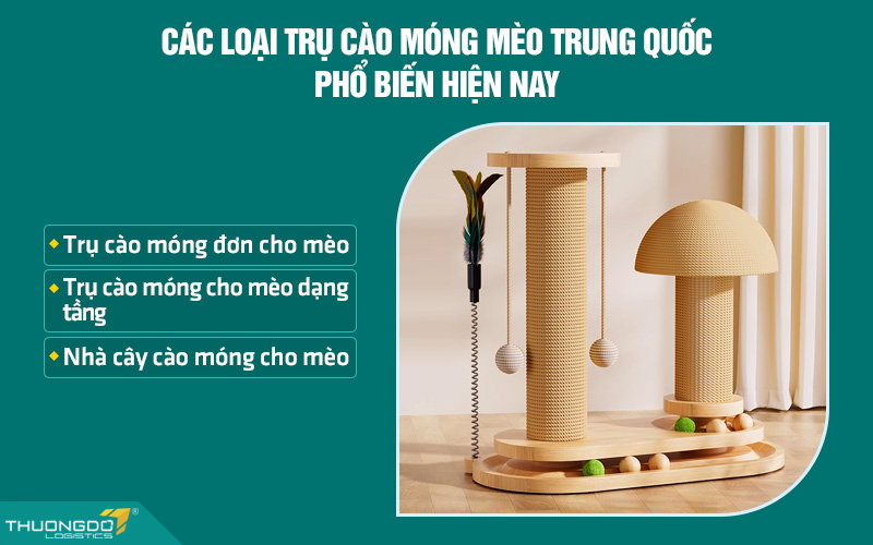 Các loại trụ cào móng mèo nội địa Trung phổ biến hiện nay