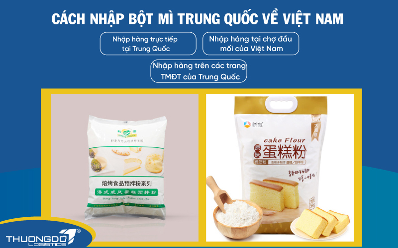 Cách lấy sỉ bột mì Trung Quốc giá tốt cực chất lượng