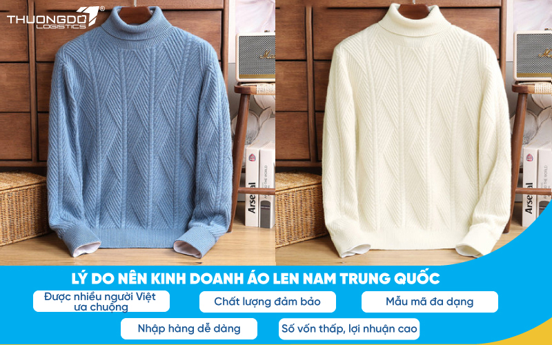 Lý do nên kinh doanh áo len nam Trung Quốc