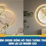 Kinh nghiệm order đồng hồ treo tường Trung Quốc đem lại lợi nhuận cao