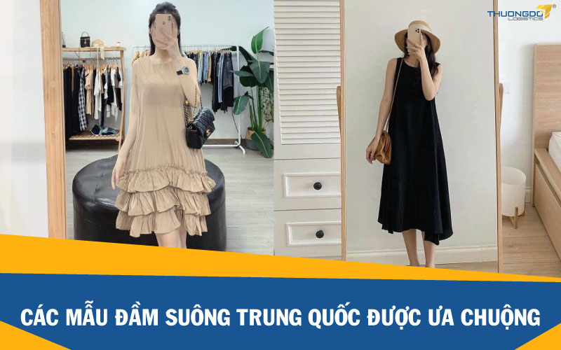 Các mẫu đầm suông Trung Quốc được ưa chuộng