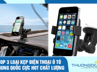Top 3 loại kẹp điện thoại ô tô Trung Quốc cực hot chất lượng nhất 2026