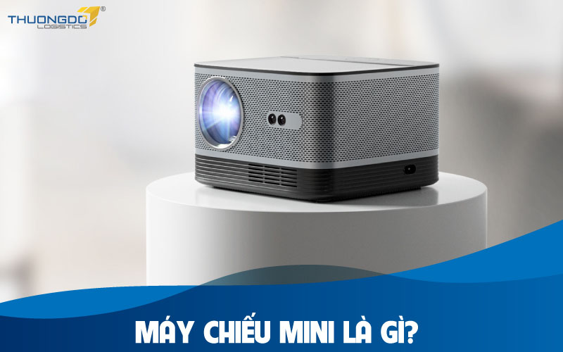 Máy chiếu mini là gì?