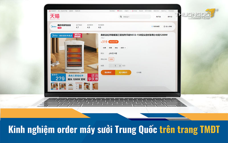 Kinh nghiệm order máy sưởi Trung Quốc trên trang TMĐT