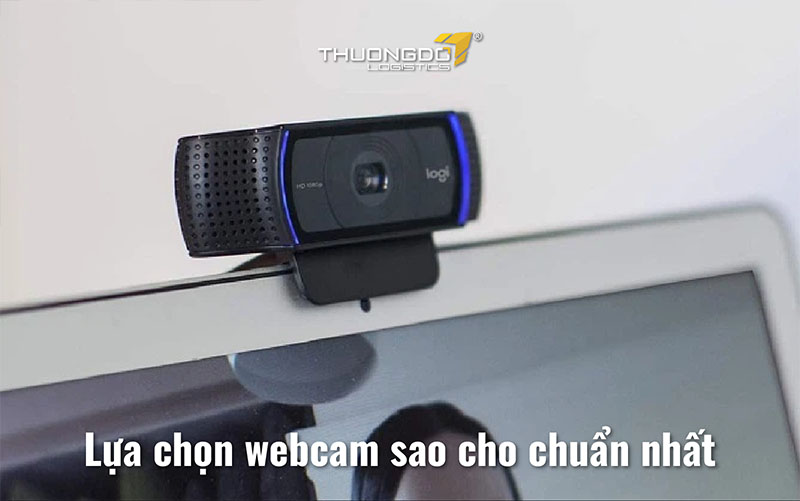 Lựa chọn webcam sao cho chuẩn nhất