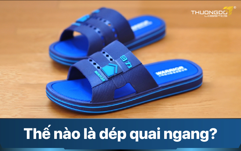 Thế nào là dép quai ngang?