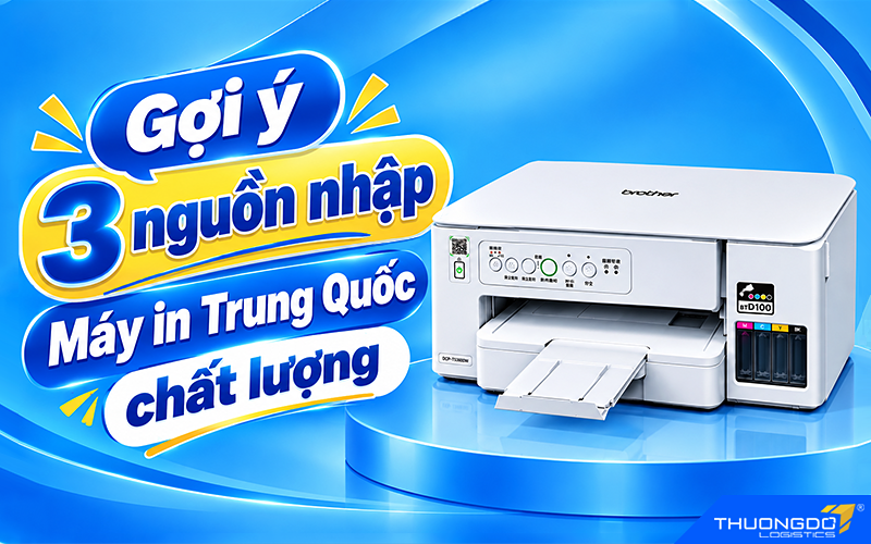 Gợi ý 3 nguồn nhập máy in Trung Quốc chất lượng