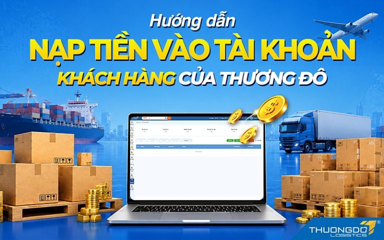 Hướng dẫn nạp tiền vào tài khoản khách hàng của Thương Đô