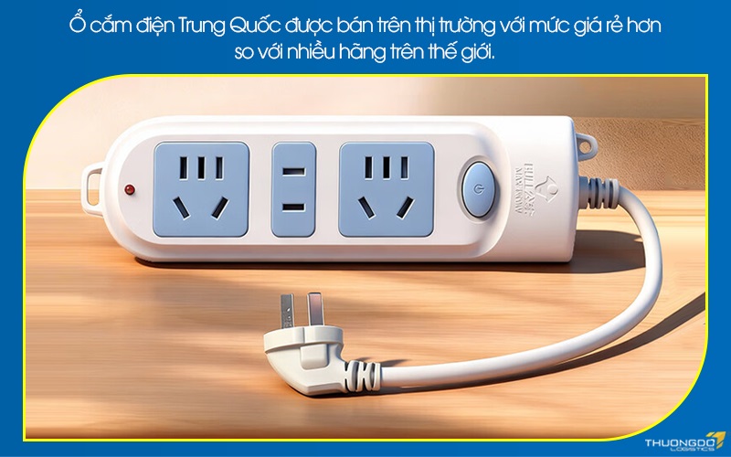 Ổ cắm điện Trung Quốc được bán trên thị trường với mức giá rẻ hơn so với nhiều hãng trên thế giới.