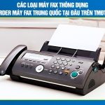 Các loại máy Fax thông dụng – Order máy Fax Trung Quốc tại đâu trên TMĐT?