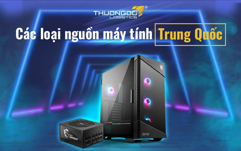 Các loại nguồn máy tính Trung Quốc