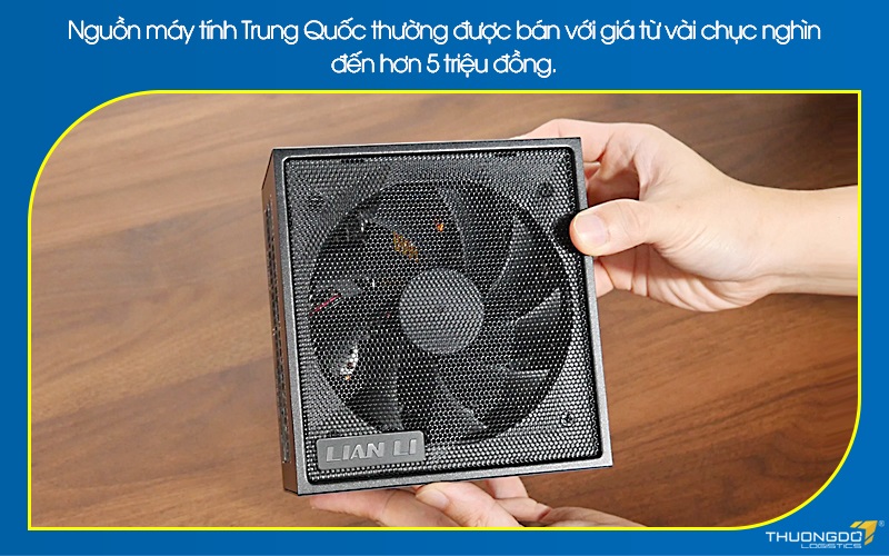 Nguồn máy tính Trung Quốc thường được bán với giá từ vài chục nghìn đến hơn 5 triệu đồng.