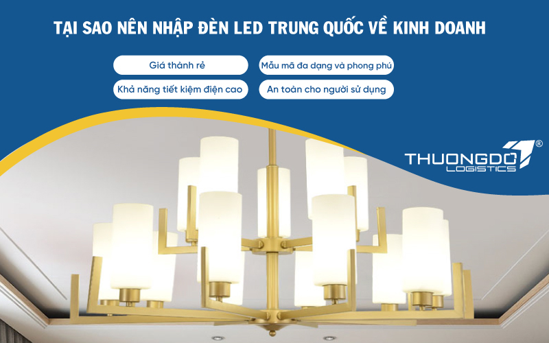 Một số lưu ý khi nhập đèn led Trung Quốc