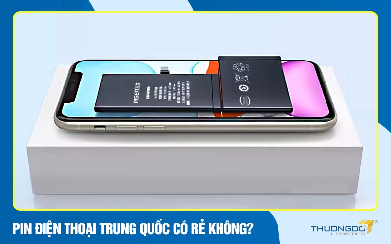 Pin điện thoại Trung Quốc có rẻ không?