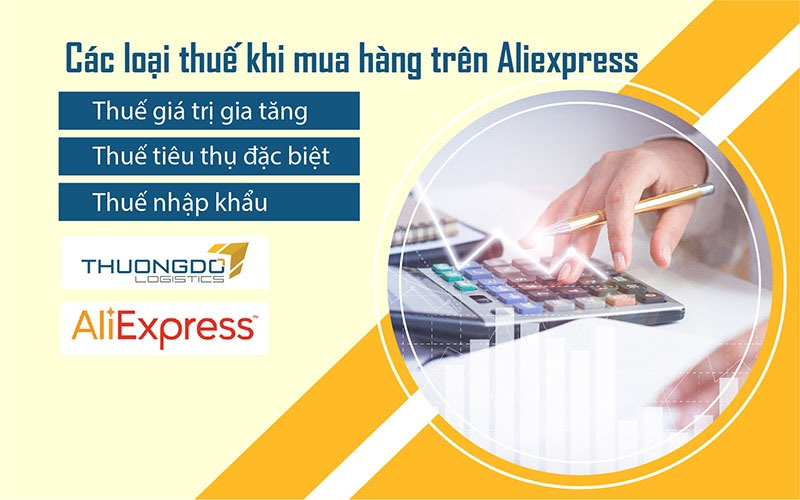 Các loại thuế khi mua hàng trên Aliexpress
