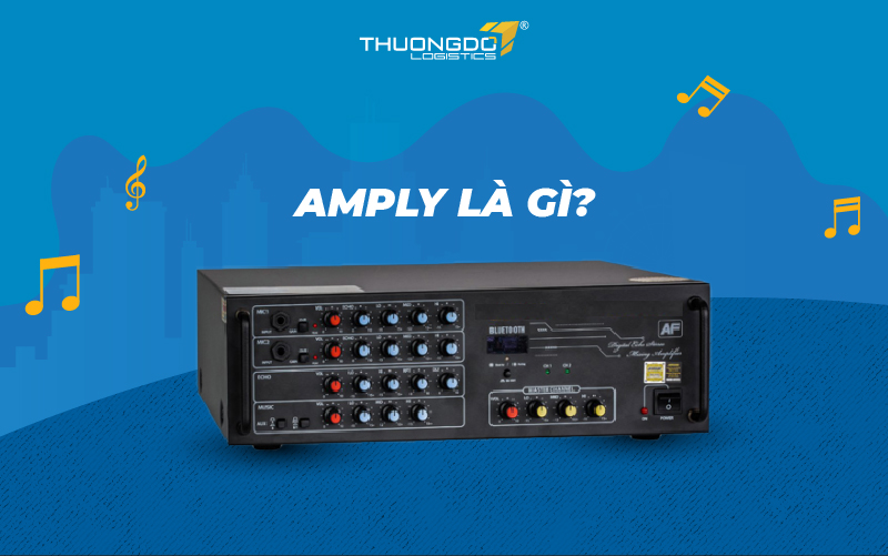 Thế nào là amply