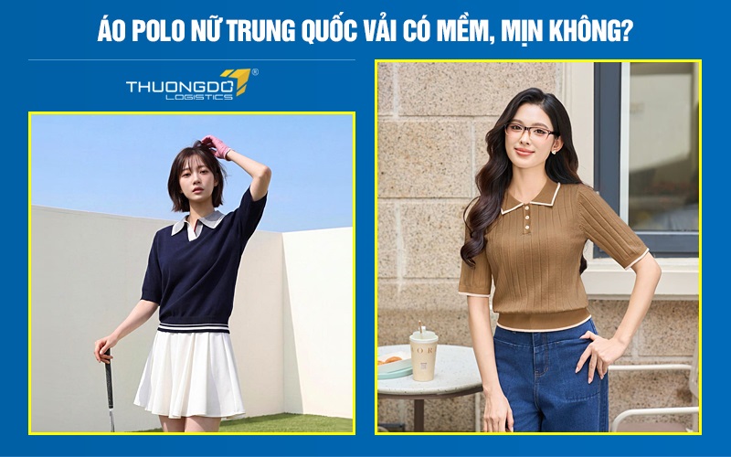 Áo polo nữ Trung Quốc vải có mềm, mịn không?