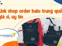 30+ link shop order balo trung quốc giá sỉ, uy tín [Update 2026]
