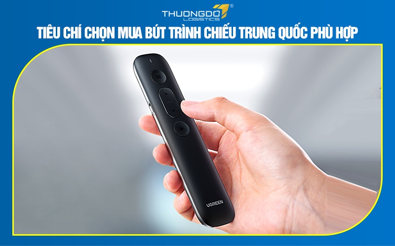 Tiêu chí chọn mua bút trình chiếu Trung Quốc phù hợp