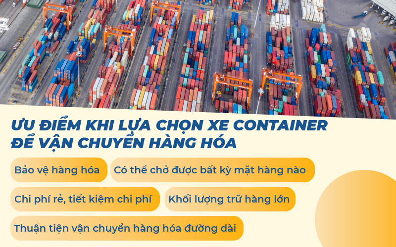 Ưu điểm khi lựa chọn xe container để vận chuyển hàng hóa