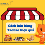 Cách bán hàng taobao hiệu quả dành cho người mới