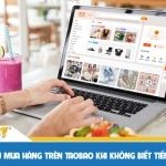 Cách tự mua hàng trên Taobao khi không biết tiếng Trung [2026] 