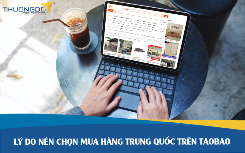 Lý do nên chọn mua hàng Trung Quốc trên Taobao