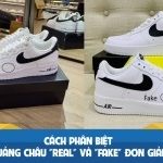 Cách phân biệt giày Quảng Châu “Real” và “Fake” đơn giản nhất