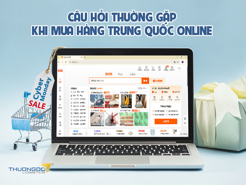 Một số câu hỏi thường gặp khi mua hàng Trung Quốc online