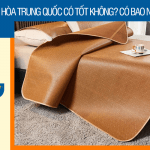 Chiếu điều hòa Trung Quốc có tốt không? Có bao nhiêu loại?