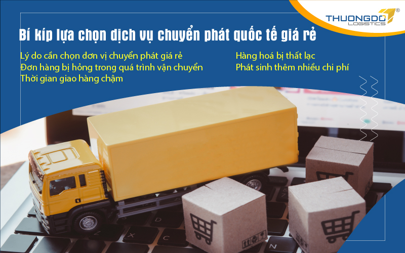 Cách lựa chọn dịch vụ chuyển phát quốc tế giá rẻ