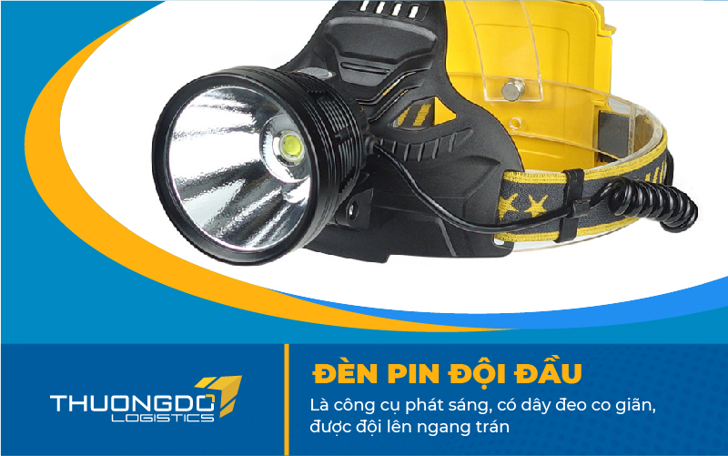 Đèn pin đội đầu là công cụ phát sáng, có dây đeo co giãn, được đội lên ngang trán