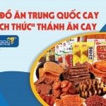 TOP 10 đồ ăn Trung Quốc cay “Thách Thức” Thánh ăn cay