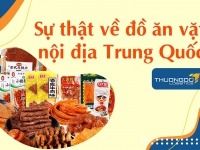 TOP 14 Đồ ăn vặt Trung Quốc nội địa được nhiều khách hàng yêu thích nhất