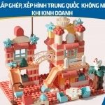 5 đồ chơi lắp ghép, xếp hình Trung Quốc không nên bỏ qua khi kinh doanh