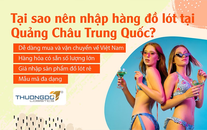 Tại sao bán buôn đồ lót nên nhập tại Quảng Châu Trung Quốc?